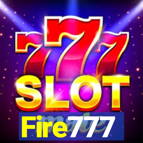 Fire777