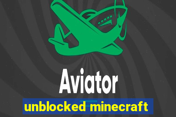 unblocked minecraft