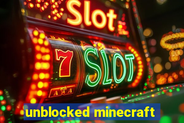 unblocked minecraft