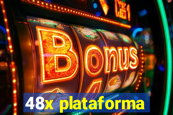48x plataforma