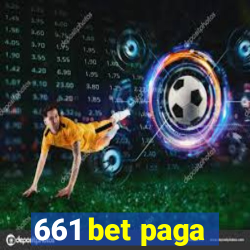 661 bet paga