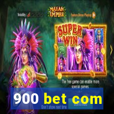 900 bet com