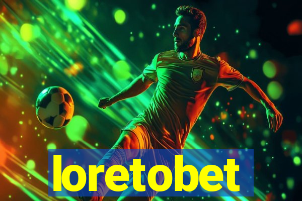 loretobet