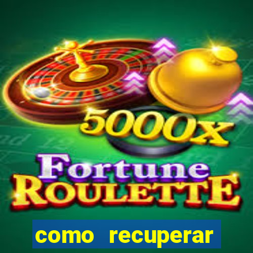 como recuperar conta no 7games