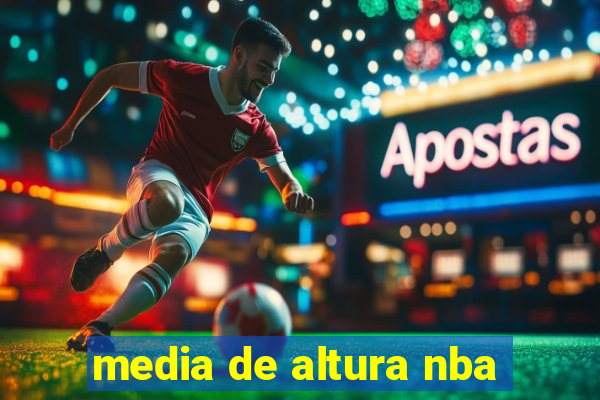media de altura nba