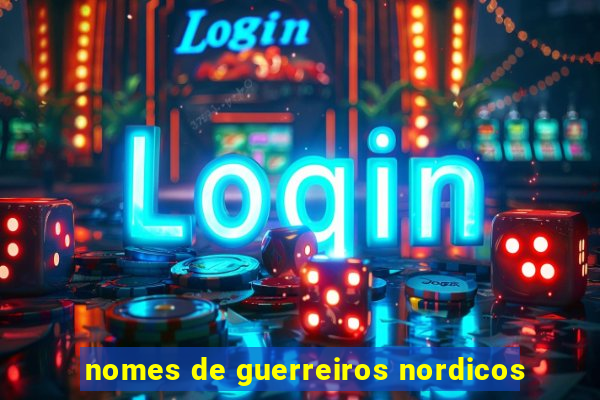 nomes de guerreiros nordicos