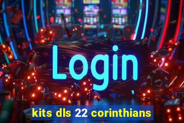kits dls 22 corinthians