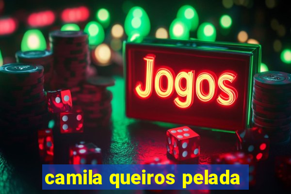 camila queiros pelada
