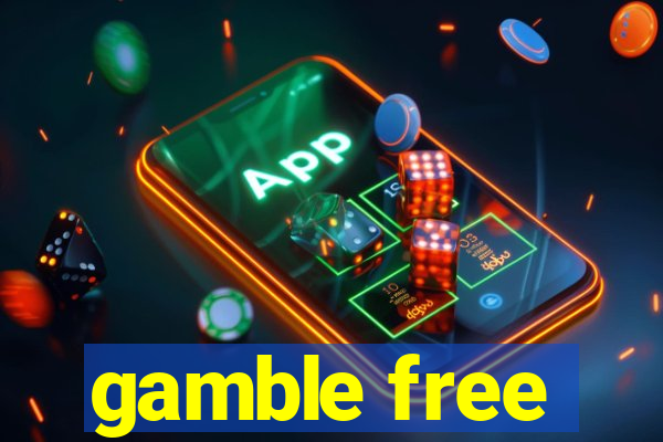 gamble free