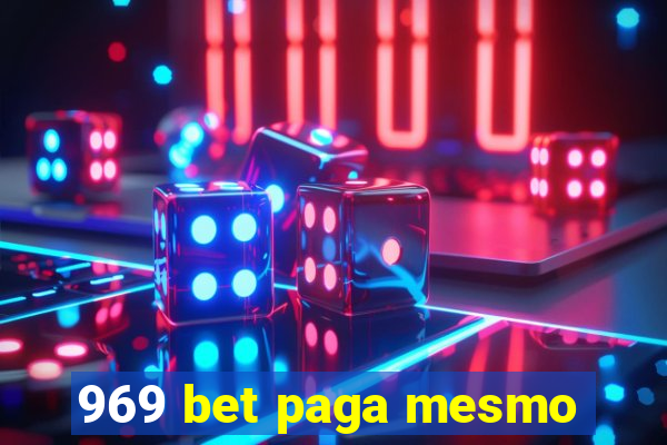 969 bet paga mesmo