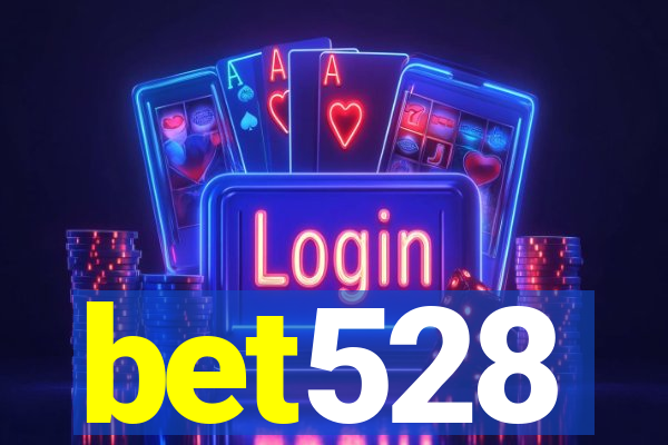 bet528