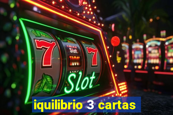 iquilibrio 3 cartas