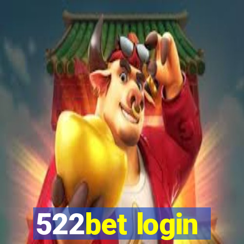 522bet login