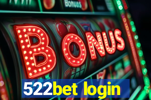 522bet login