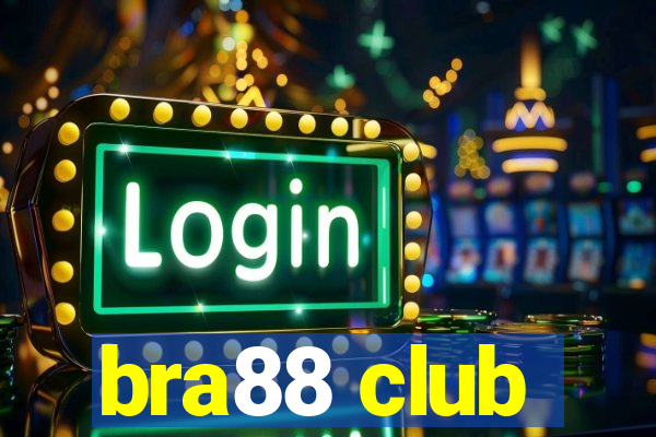 bra88 club
