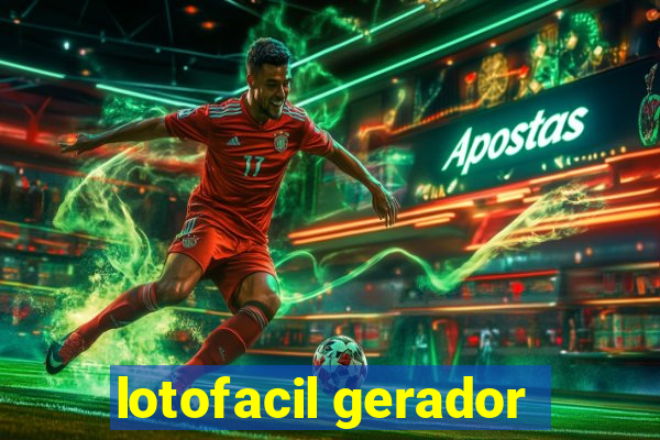 lotofacil gerador