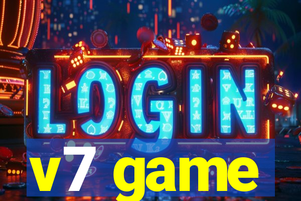 v7 game