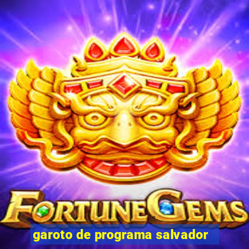 garoto de programa salvador