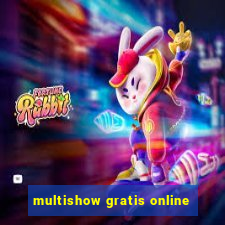 multishow gratis online