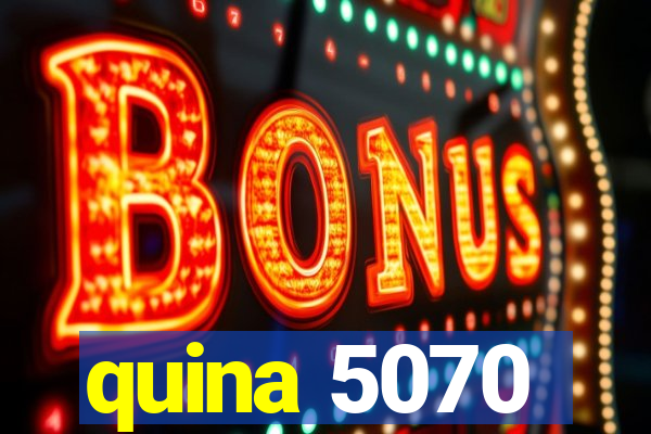 quina 5070
