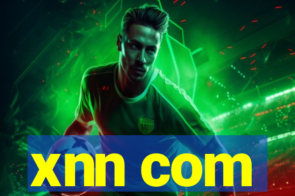 xnn com