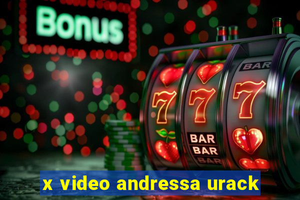 x video andressa urack