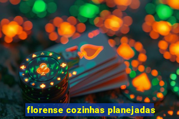 florense cozinhas planejadas