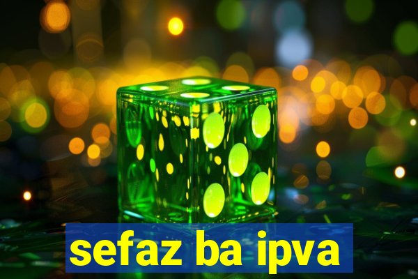 sefaz ba ipva