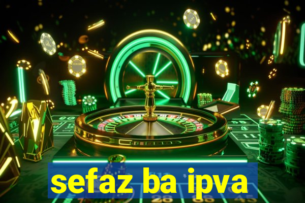 sefaz ba ipva