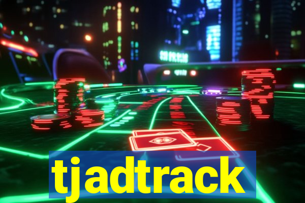 tjadtrack