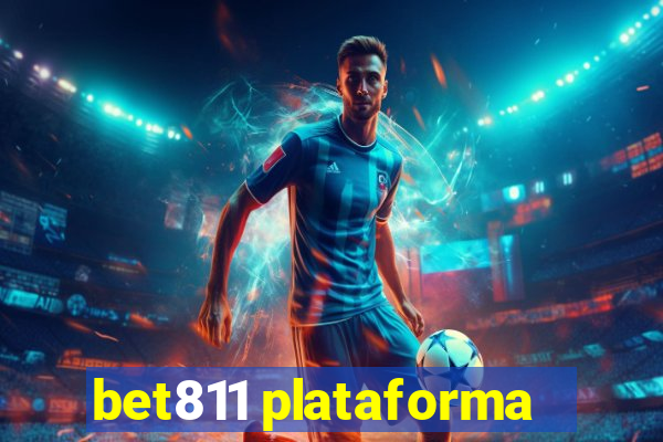 bet811 plataforma