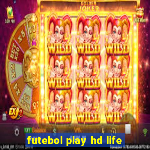 futebol play hd life