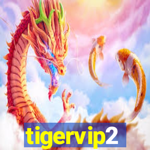 tigervip2