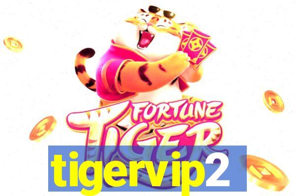 tigervip2