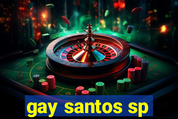 gay santos sp