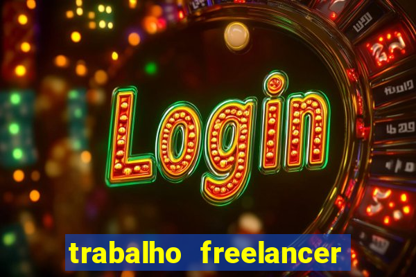 trabalho freelancer online digitador