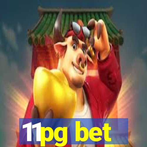 11pg bet