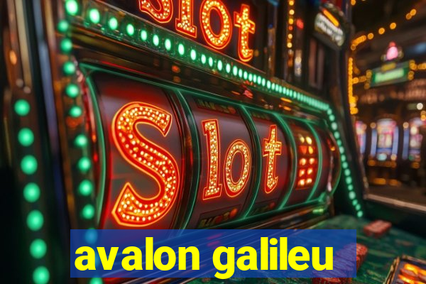 avalon galileu
