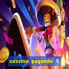 cassino pagando 5 reais no cadastro