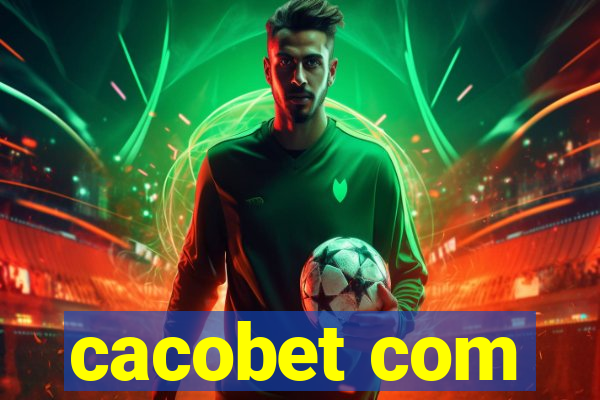 cacobet com