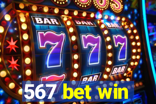 567 bet win