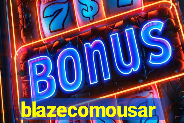 blazecomousar