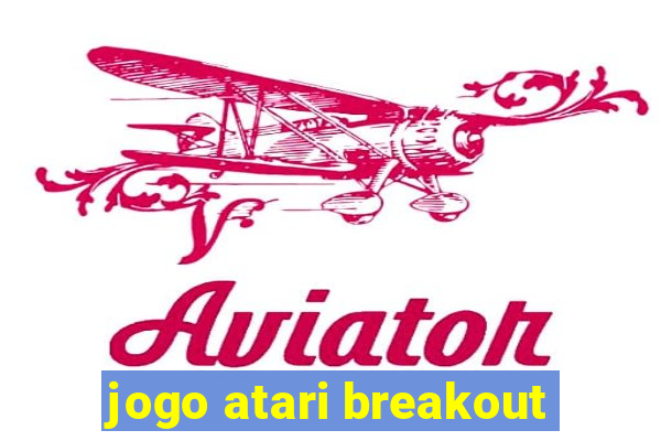 jogo atari breakout