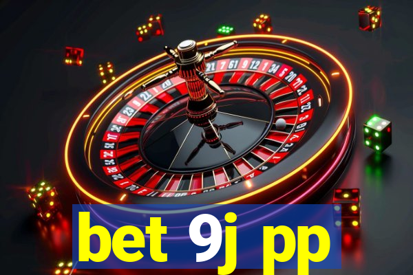 bet 9j pp