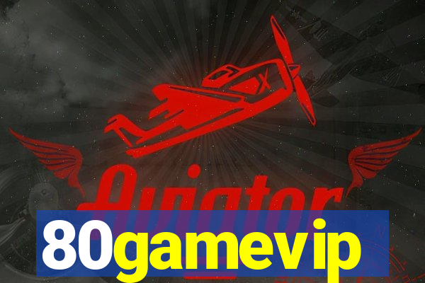 80gamevip
