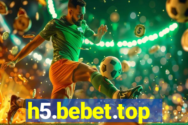 h5.bebet.top