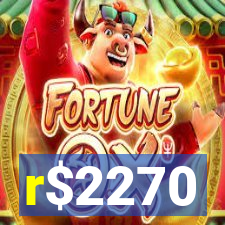 r$2270