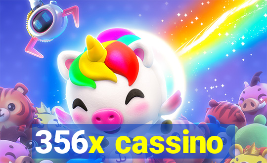 356x cassino