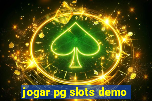 jogar pg slots demo