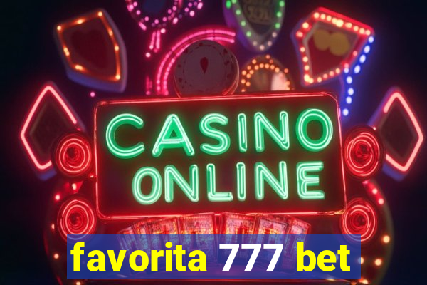 favorita 777 bet